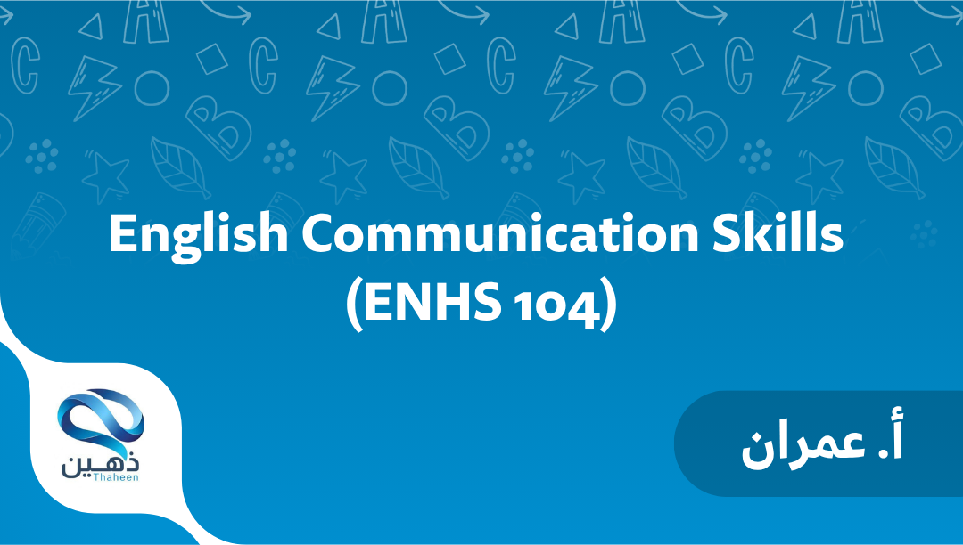 English Communication Skills (ENHS 104)